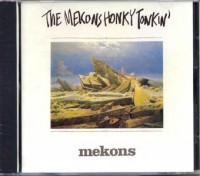 THE MEKONS honky tonkin'