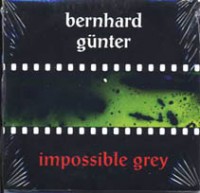 GUNTER Bernhard "impossible grey"