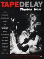 TAPE DELAY Charles Neal