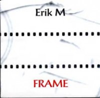 M Erick"frame"
