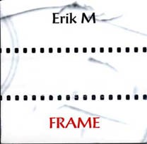 M Erick"frame"