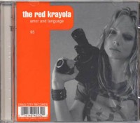 THE RED KRAYOLA " amor and language"